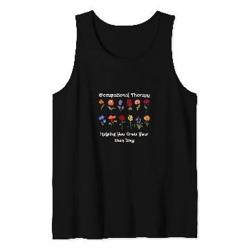 Discover Occupational Therapy Grow Your Own Way OT Empowering Tank Tops