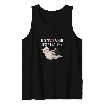 Discover Its Not A Bug Its A Feature Programmer Tank Tops