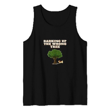 Discover Bark up the wrong tree funny dog lover Tank Tops
