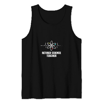 Discover Retired Science Teacher Heartbeat School Retirement Tank Tops