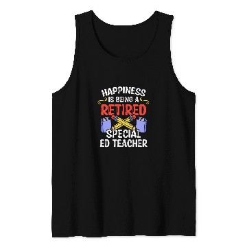 Discover Retired Special Ed Teacher Student Staff Tank Tops