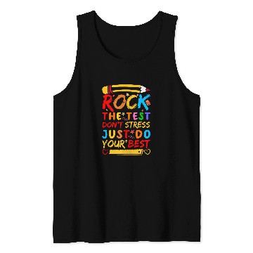 Discover Test Day Rock The Test Funny Teacher Student Testing Exam Tank Tops