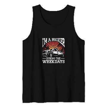 Discover Tow Trucker Tow Truck Operator Tow Truck Driver Legal Hooker 6 Tank Tops