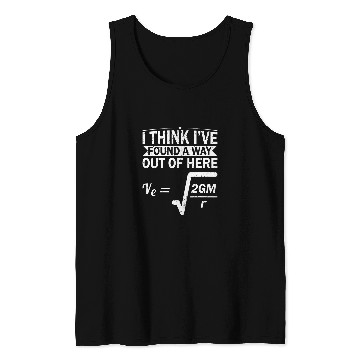 Discover Escape Velocity Gravity Physics Engineer Funny Physics Tank Tops
