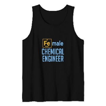 Discover chemicals Engineer Female Engineering 2 Tank Tops