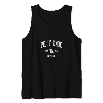Discover Pilot Knob MO vintages Athletic Sports JS01 Tank Tops