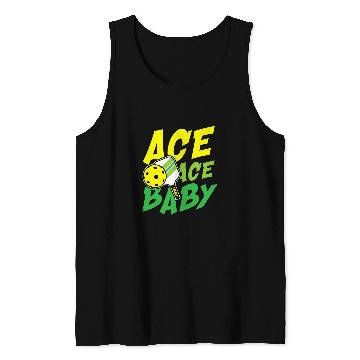Discover Ace ace baby for a Pickleball player Tank Tops