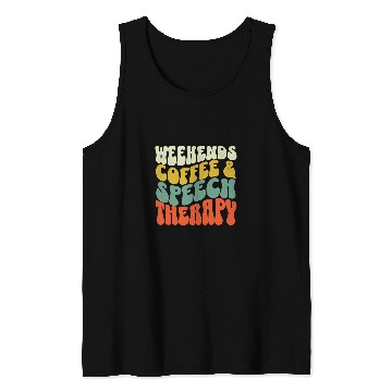 Discover Retro Weekends Coffee and Speech Therapy SLPA SLP Tank Tops