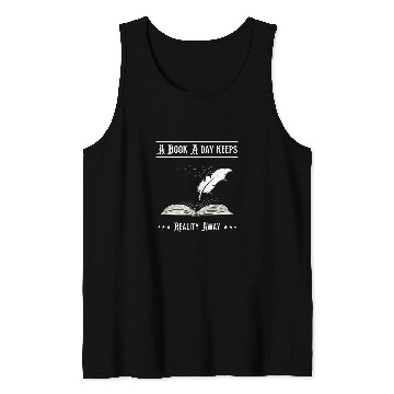 Discover A Book A Day Keeps Reality Away Bookworm Book Lovers Tank Tops