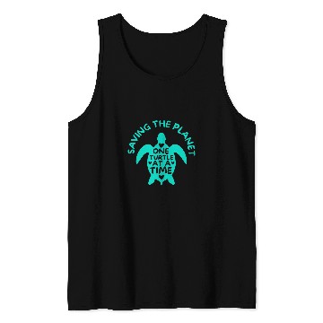 Discover Saving The Planet One Turtle At A Time Tortoise Animal Tank Tops