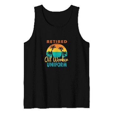 Discover Retired Oil Worker Uniform Tropical Island Retirement Tank Tops