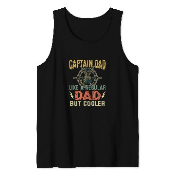 Discover Captain Dad Like A Regular Dad But Coolers Boat Captain Tee Tank Tops