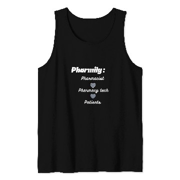 Discover Pharmily Pharmacist pharmacy tech pharmacy student Tank Tops