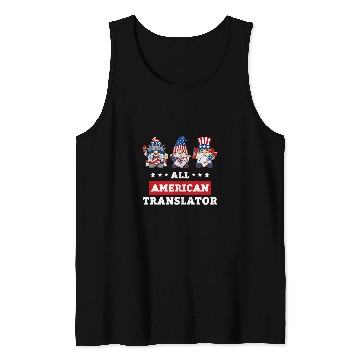 Discover Translator Gnomes July 4th American Flag USA Tank Tops