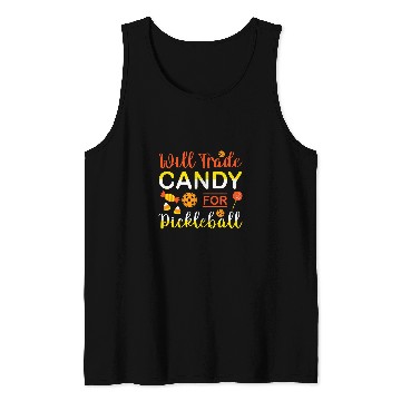 Discover Halloween Pickleball Tee Will Trade Candy For Pickleball Tank Tops