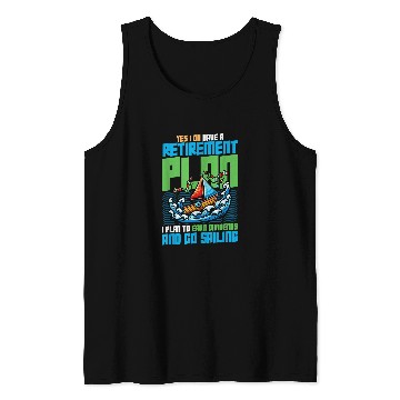 Discover Retirement Plan Earn Dividends Go Sailing Captain 1 Tank Tops