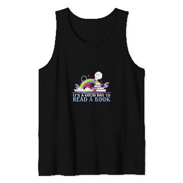 Discover Its A Good Day To Read A Book Tank Tops