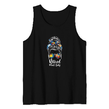 Discover Retired Mail Lady Retirement Retired Postal Worker Tank Tops