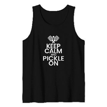 Discover KEEP CALM AND PICKLEBALL ON Tank Tops