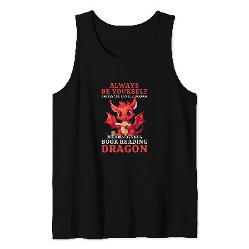 Discover Always Be Yourself For Nerds Book Reading Red Dragon 1 Tank Tops