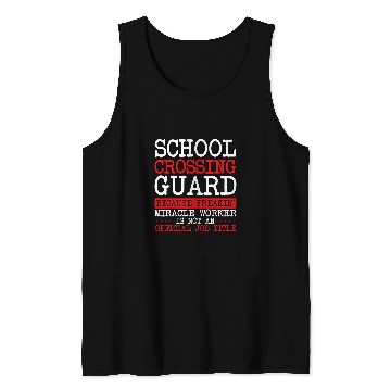 Discover School Crossing Guard School Worker Traffic Manager Tank Tops