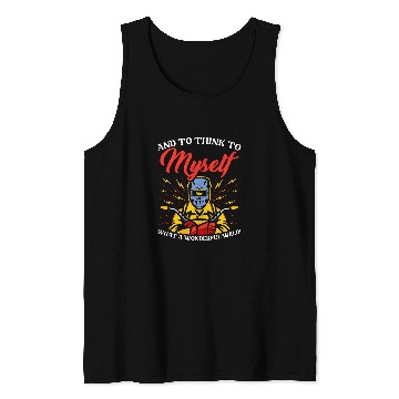 Discover Wonderful Weld Welding Iron Worker Metalwork Weld Welder Tank Tops