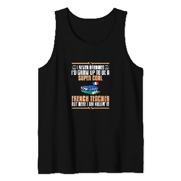 Discover French Teacher France Flag Language Lesson Student 1 Tank Tops