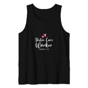 Discover Foster Care Worker Tank Tops