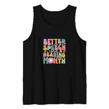 Discover Speech And Hearing Month SLP Speech Language Therapist Tank Tops