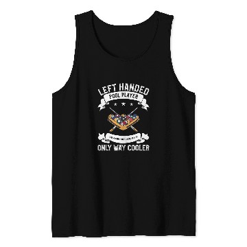 Discover Left Handed Pool Player Like A Right Handed Pool Player 1 Tank Tops