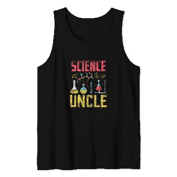 Discover Science Uncle Job Scientist Researcher Research Tank Tops