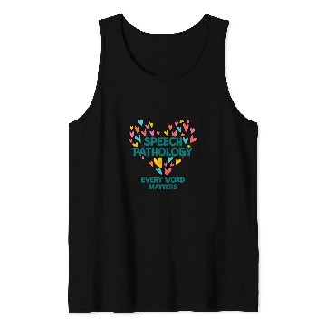 Discover Speech Pathology Every Word Matters Speech Therapy 1 Tank Tops