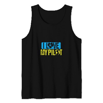 Discover I Love My Pilot Aviation Flight Aviator Student Pilots Tank Tops