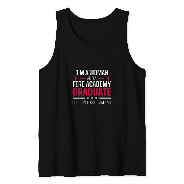 Discover Academy Student Woman Fireman Graduation Tank Tops