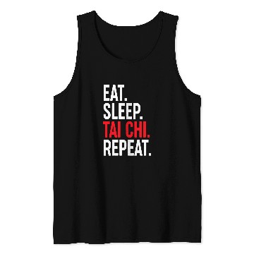 Discover Eat Sleep Tai Chi Repeat Yin Yang Chinese Kung Fu Training Tank Tops