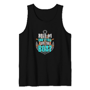 Discover Funny Cruise s Rule 1 Dont Fall Off The Boat 2 Tank Tops