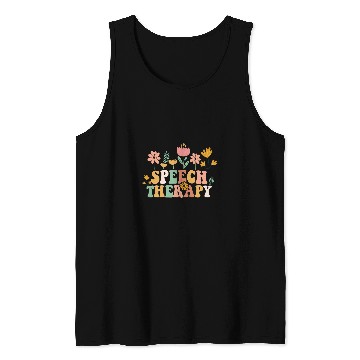 Discover Speech Therapy Speech Language Pathologist Therapist SLP 7 Tank Tops