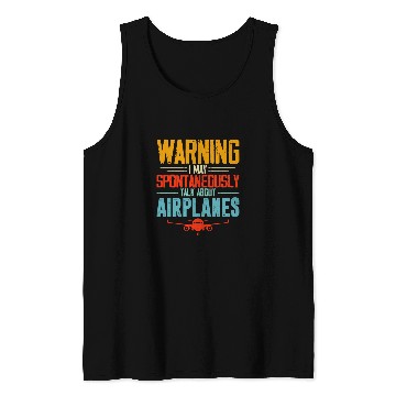 Discover Fighter Jet Warning I May Spontaneously Talk About Airplanes Tank Tops