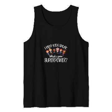 Discover Speech Pathology Help Kids Speak Superpower Speech Therapy 1 Tank Tops