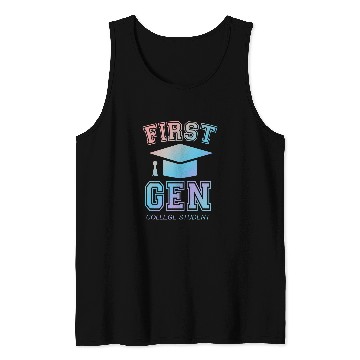 Discover First Generation College Student Grad University Graduate Tank Tops