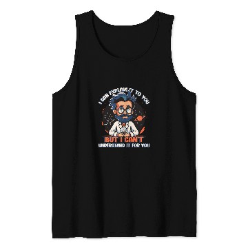 Discover Science Lover I Can Explain It To You Physics Teacher 1 Tank Tops