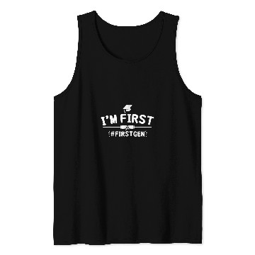 Discover First Generation College Student Funny Graduation 1 Tank Tops