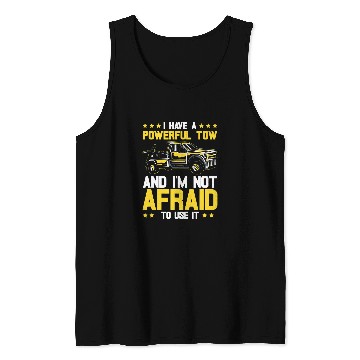 Discover Tow Truck Driver Dad Trucker Powerful Tank Tops