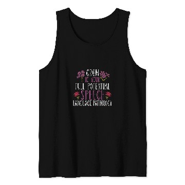 Discover Speech Therapy Grow To Your Full Potential Speech Pathology Tank Tops
