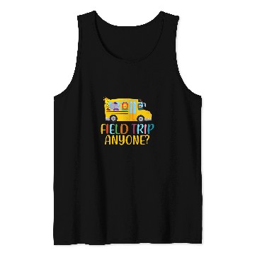 Discover Funny Bus Driver School Field Day Trip Anyone 2024 Spring Tank Tops
