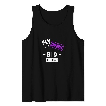 Discover Flight Attendant Pilot Fly Drink Bid Repeat Funny Tank Tops