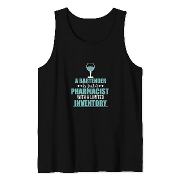 Discover Funny Bartending A Bartender Is Just A Pharmacist Cocktail 1 Tank Tops