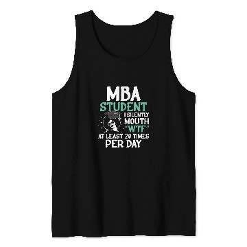 Discover MBA Student Business Degree Graduation 7 Tank Tops