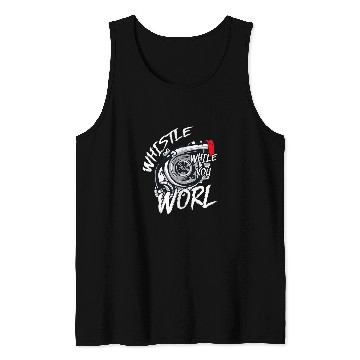 Discover Trucker Mechanic Lover Whistle While You Work Tank Tops