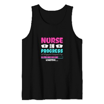 Discover nurses In Progress Nursing Student Future nurses Life Tank Tops